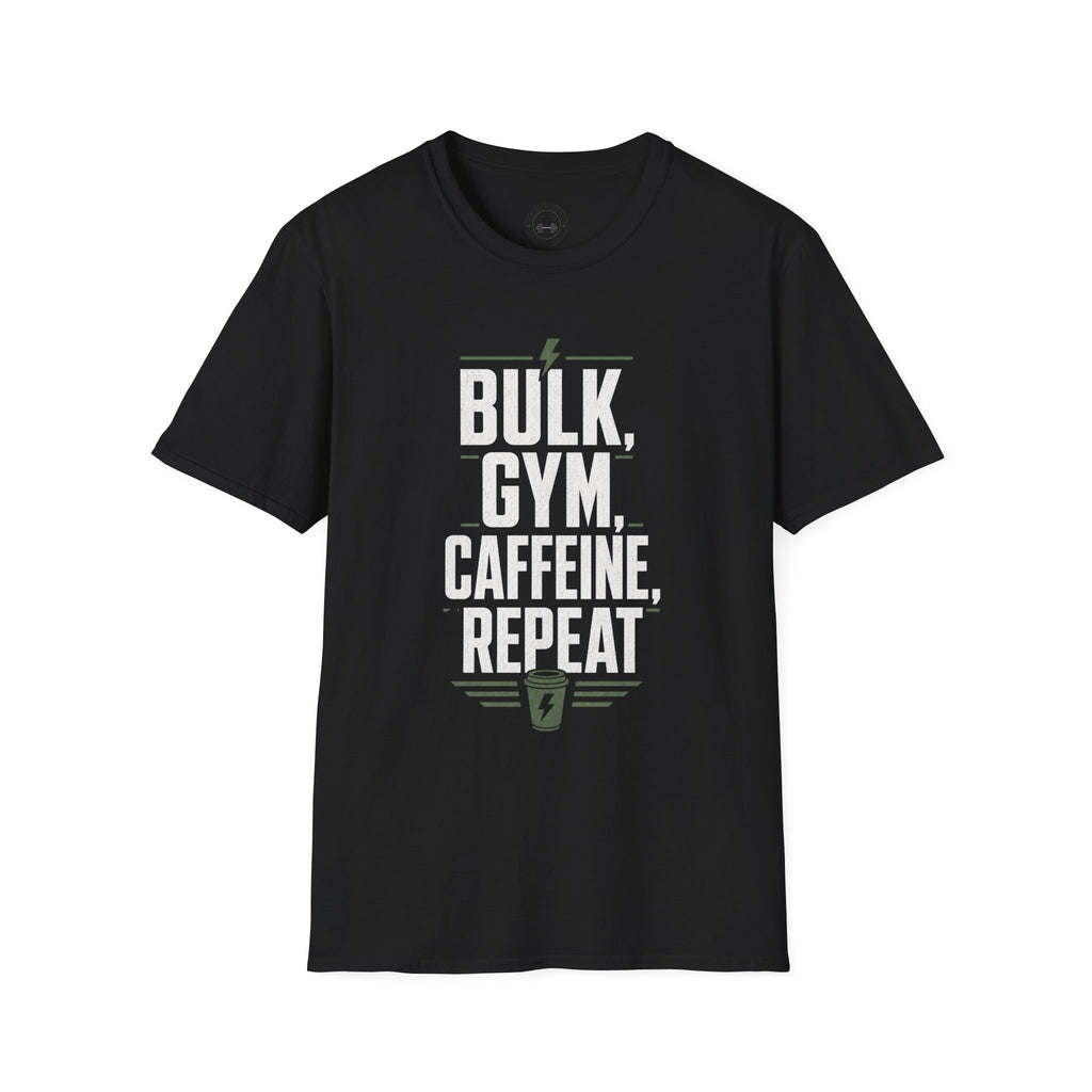 Unisex Bulk, Gym, Caffeine, Repeat T-Shirt