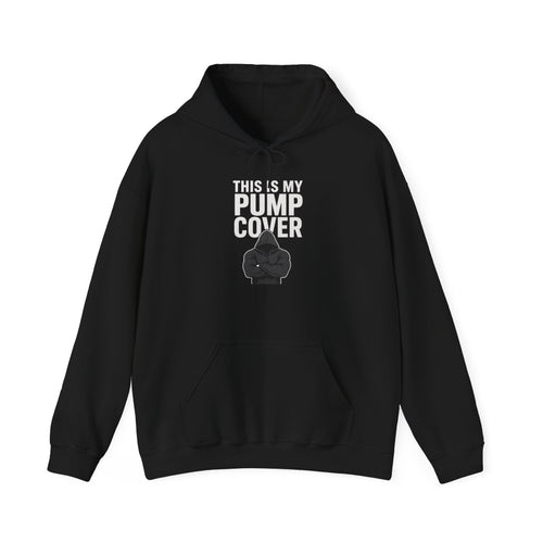 This Is My Pump Cover Gym Hoodie