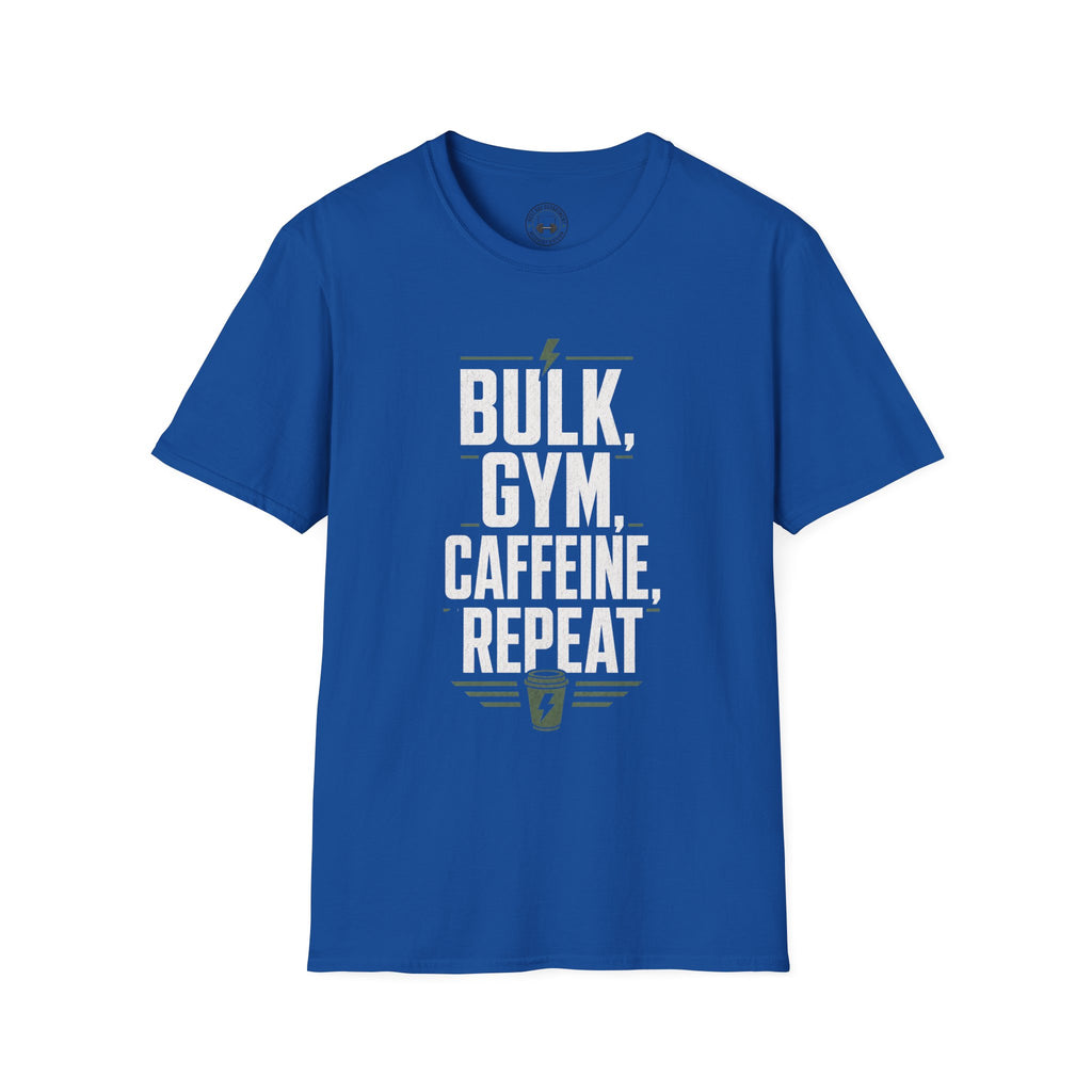 Unisex Bulk, Gym, Caffeine, Repeat T-Shirt