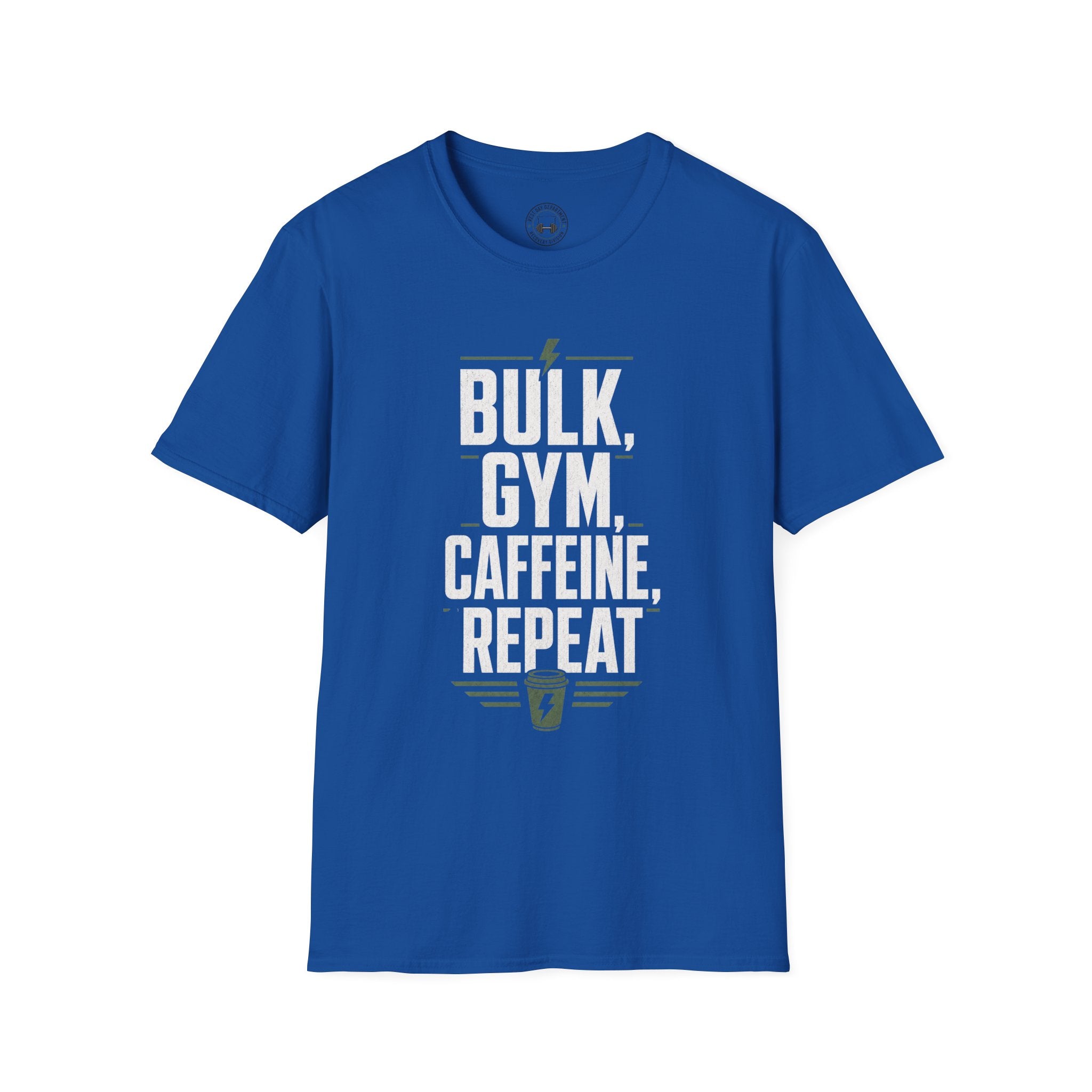 Unisex Bulk, Gym, Caffeine, Repeat T-Shirt